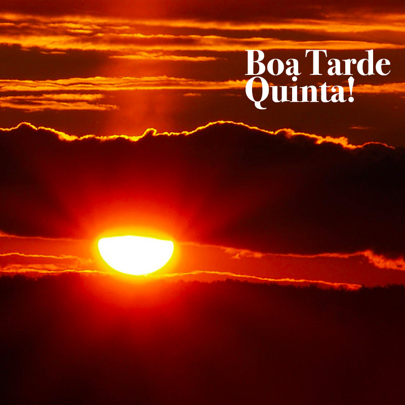 Boa tarde Quinta Feira! Frases lindas para você enviar na tarde de quinta