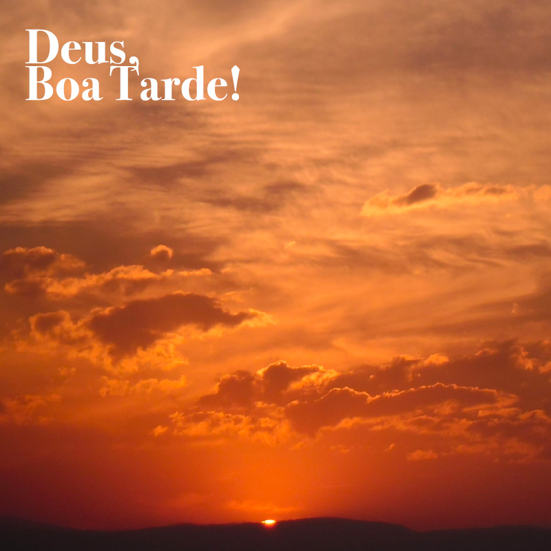Deus, mensagem de boa tarde para abençoar o restante do meu dia e dos meus amigos