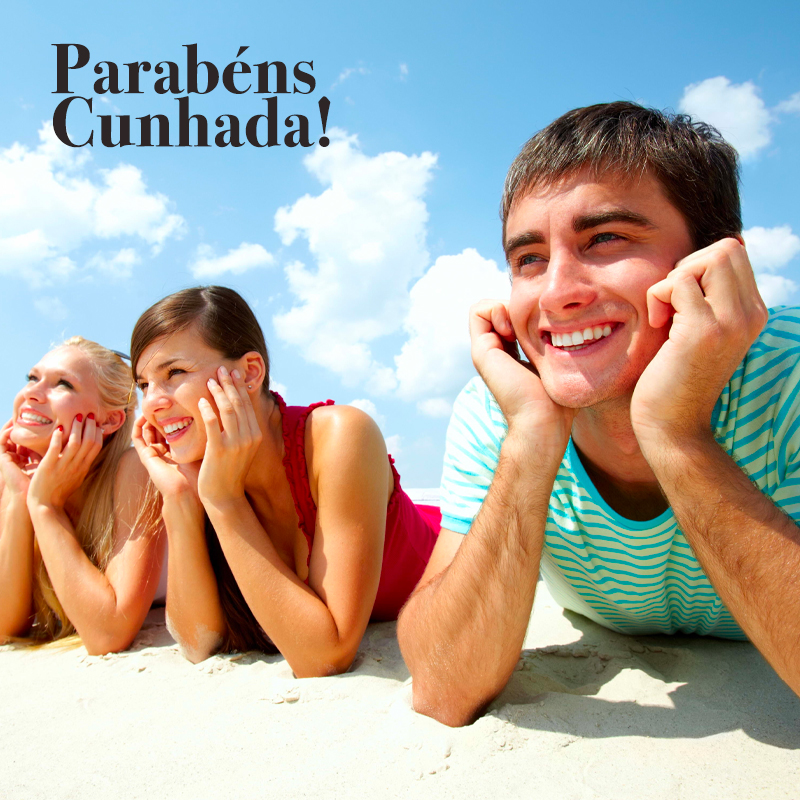 Mensagem de aniversário para Cunhada! Parabéns cunhada querida!